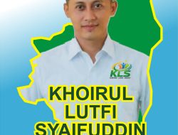 Khoirul Lutfi Syaifuddin (KLS) Anak Muda yang Siap Jadi Tukang Resik-Resik Lampung Timur