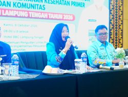 Dr. Candra Puasati Buka Penguatan Lintas Sektor, Pemkab Lampung Tengah Genjot Pelayanan Kesehatan Primer